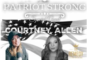 The Remedy welcomes guest Courtney Allen